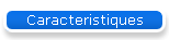 Caracteristiques